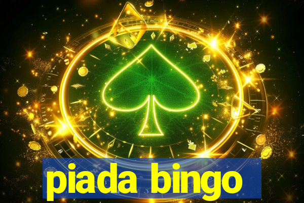 piada bingo